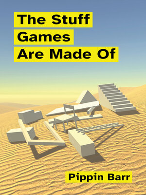 cover image of The Stuff Games Are Made Of